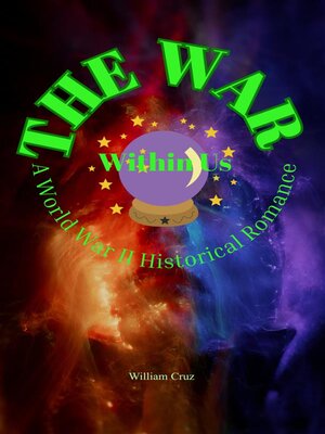 cover image of The War Within Us--A World War II Historical Romance